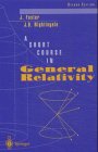 a short course in general relativity 2nd edition j foster 3540942955, 978-3540942955