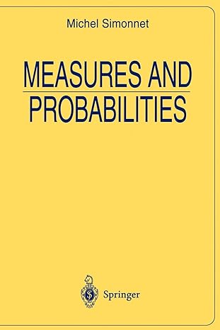 measures and probabilities 1st edition michel simonnet ,c m marle 0387946446, 978-0387946443