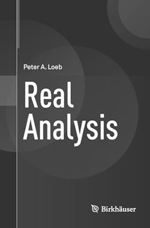 real analysis 1st edition peter a loeb 3319808796, 978-3319808796