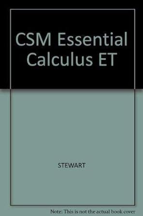 c s m essential calculus early transcendentals 1st edition james stewart 0495014303, 978-0495014300