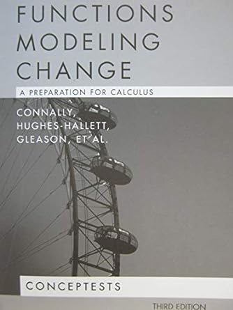 functions modeling change a preparation for calculus connally hughes hallett gleason et al conceptests 3rd
