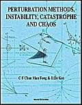 perturbation methods instability catastrophe and chaos 1st edition man fong c f chan ,daniel de kee