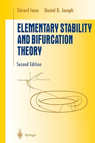 elementary stability and bifurcation theory 2nd edition gerard iooss ,daniel d joseph 1461269776,