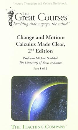 change and motion calculus made clear 2nd edition michael starbird 1598032321, 978-1598032321