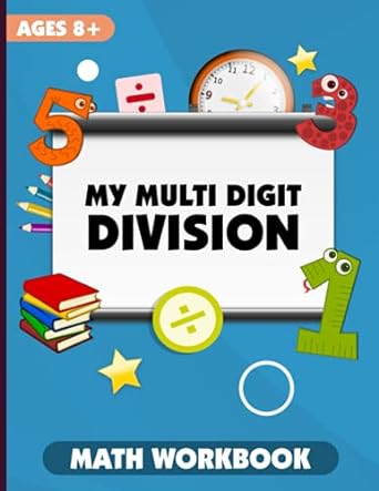 my multi digit division math workbook 1st edition cosoneang laanane 979-8455274657