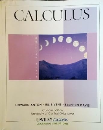 calculus 9th edition howard anton ,irl bivens ,stephen davis 1118128540, 978-1118128541