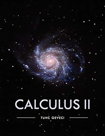 calculus ii 1st edition tunc geveci 1935551442, 978-1935551447