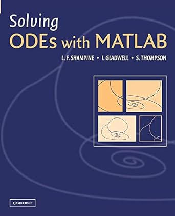solving odes with matlab 1st edition l f shampine ,i gladwell ,s thompson 0521530946, 978-0521530941