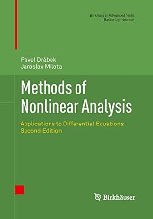 methods of nonlinear analysis applications to differential equations 2nd edition pavel drabek ,jaroslav