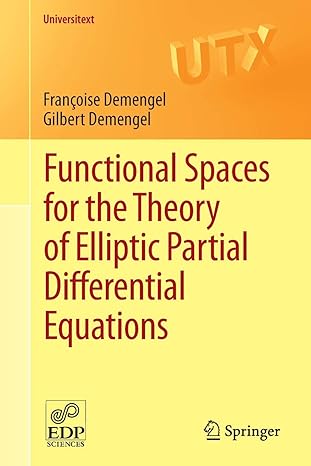 functional spaces for the theory of elliptic partial differential equations 1st edition fran oise demengel