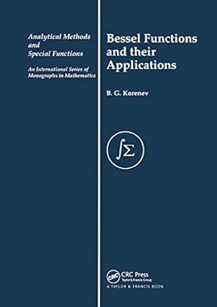 bessel functions and their applications 1st edition b g korenev 0367454858, 978-0367454852