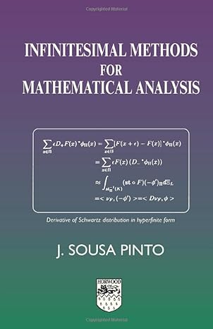 infinitesimal methods of mathematical analysis 1st edition j s pinto 1898563993, 978-1898563990