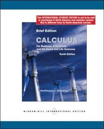 calculus for business economics and the social and life sciences 10th edition kenneth h rosen, laurence d