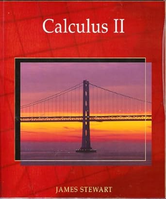 calculus ii 1st edition james stewart 0495458309, 978-0495458302