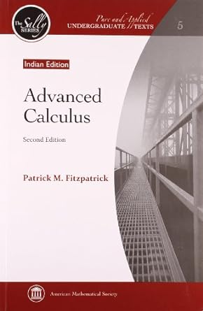 advanced calculus 1st edition patric m fitzpatrick 0821852094, 978-0821852095