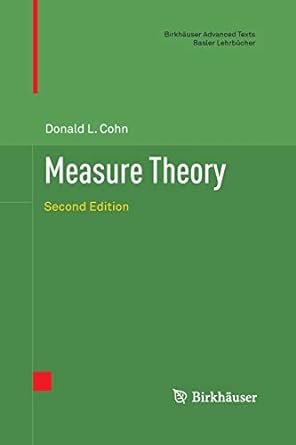 measure theory second edition 2nd edition donald l cohn 1489997628, 978-1489997623