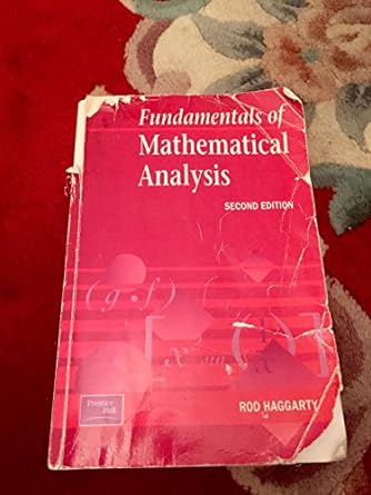 fundamentals of mathematical analysis 2nd edition rod haggarty 0201631970, 978-0201631975