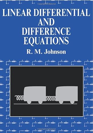 linear differential and difference equations 1st edition r m johnson 1898563128, 978-1898563129