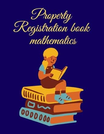 property registration book mathematics 1st edition nwam property registration book mathematics 979-8432100634