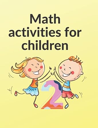 math activities for children 1st edition taha akki 979-8484503858