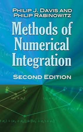 methods of numerical integration 2nd edition philip j davis ,philip rabinowitz 0486453391, 978-0486453392