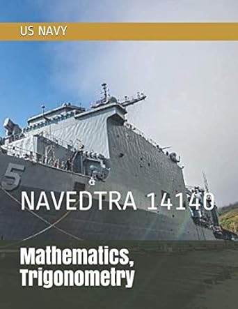 mathematics trigonometry navedtra 14140 1st edition us navy 1706518633, 978-1706518631