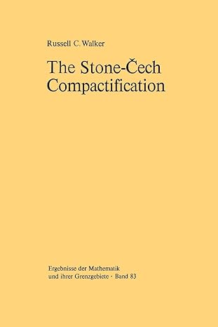 the stone ech compactification 1st edition r c walker 3642619371, 978-3642619373