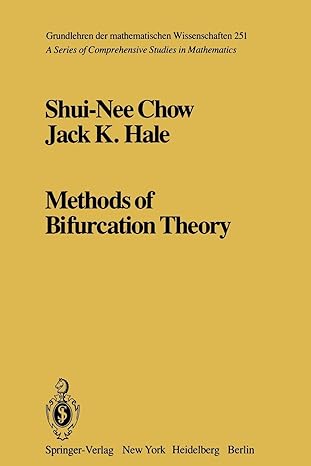 methods of bifurcation theory 1st edition s n chow ,j k hale 1461381614, 978-1461381617