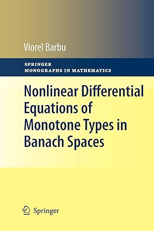 nonlinear differential equations of monotone types in banach spaces 1st edition viorel barbu 1461425573,