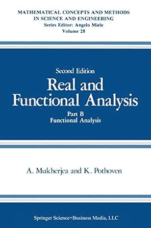 real and functional analysis part b functional analysis 2nd edition arunava mukherjea ,k pothoven 1489945601,
