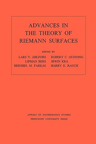advances in the theory of riemann surfaces volume 66 1st edition lars valerian ahlfors ,lipman bers