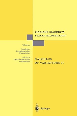 calculus of variations ii 1st edition mariano giaquinta ,stefan hildebrandt 3642081924, 978-3642081927