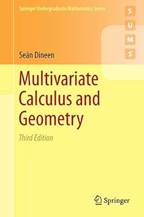 multivariate calculus and geometry 3rd edition se n dineen 1447164180, 978-1447164180