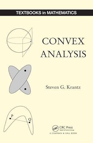 convex analysis 1st edition steven g krantz 1498706371, 978-1498706377