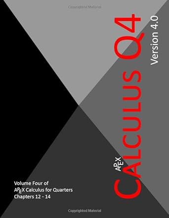 apex calculus for quarters q4 1st edition dr gregory hartman 1722973501, 978-1722973506