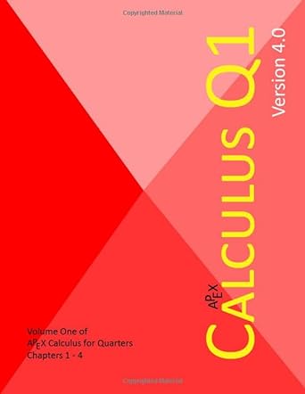 apex calculus for quarters q1 1st edition dr gregory hartman 172297317x, 978-1722973179