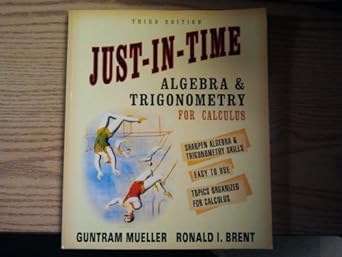 Just In Time Algebra And Trigonometry For Calculus