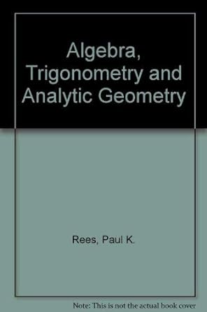 algebra trigonometry and analytic geometry 2nd edition paul klein rees 0070517207, 978-0070517202