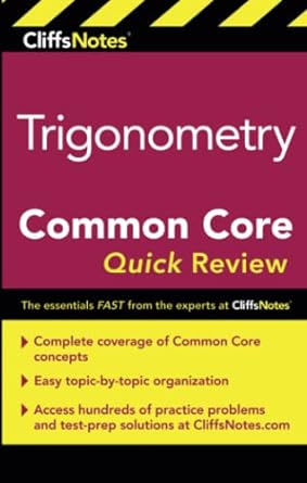 cliffsnotes trigonometry common core quick review 1st edition m sunil koswatta 0544734130, 978-0544734135