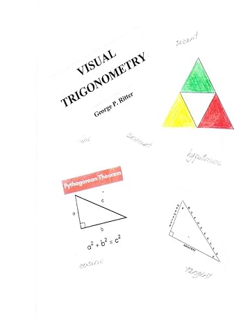 visual trigonometry 1st edition george ritter 979-8521891054