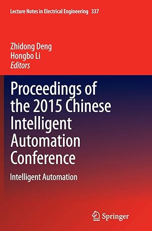proceedings of the 2015 chinese intelligent automation conference intelligent automation 1st edition zhidong