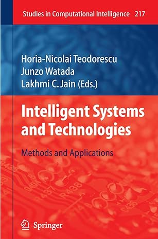 intelligent systems and technologies methods and applications 1st edition horia nicolai teodorescu ,junzo