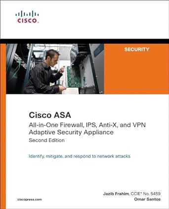 cisco asa all in one firewall ips anti x and vpn adaptive security appliance 2nd edition jazib frahim ,omar