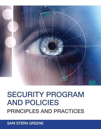 security program and policies principles and practices 2nd edition sari greene 0789751674, 978-0789751676