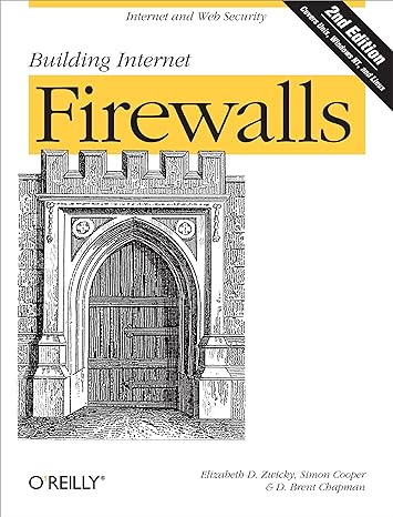 building internet firewalls internet and web security 2nd edition elizabeth zwicky ,simon cooper ,d chapman