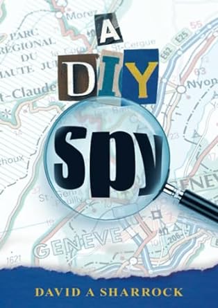 a diy spy  david a sharrock 979-8858386032