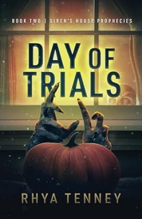 day of trials  rhya tenney 979-8987113721