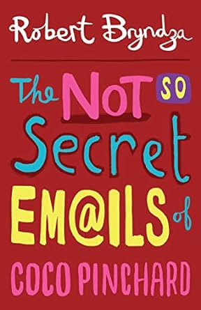 the not so secret emails of coco pinchard  robert bryndza 1497529530, 978-1497529533