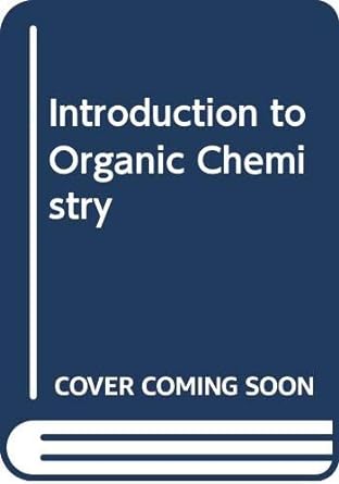 introduction to organic chemistry 4th edition william henry brown 0534981062, 978-0534981068
