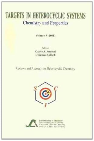 targets in heterocyclic systems chemistry and properties volume 9 2005 1st edition o a attanasi ,d spinelli